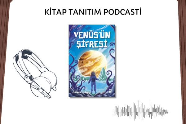 Venüs'ün Şifresi Tanıtım Podcasti